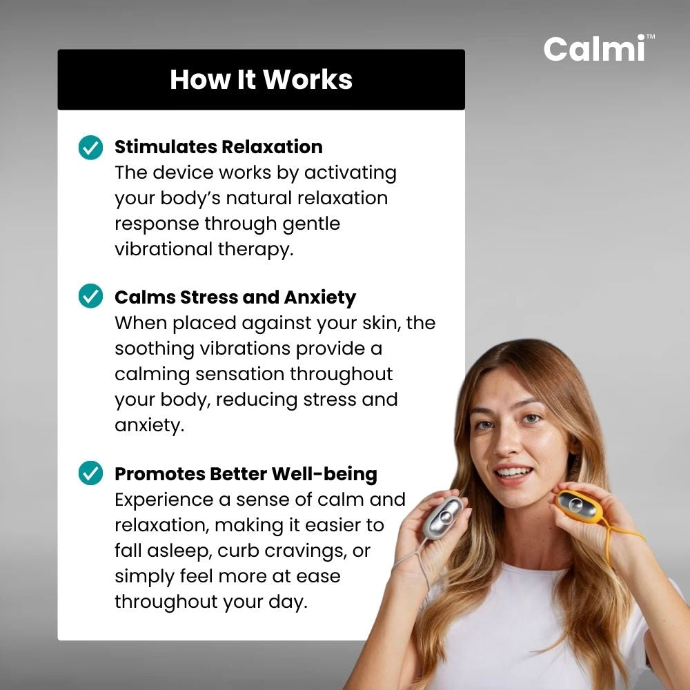 Calmi™ Anxiety Device